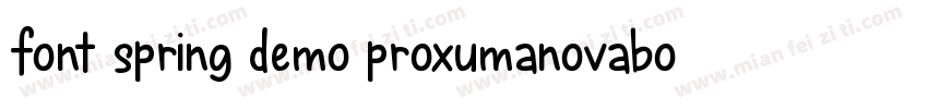 font spring demo proxumanovabold字体转换